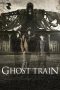 Nonton Streaming Download Drama Nonton Ghost Train 2013 Sub Indo Subtitle Indonesia Nonton Streaming Download Drama Nonton Ghost Train 2013 Sub Indo Subtitle Indonesia