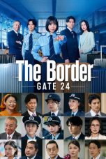 Nonton Streaming Download Drama Nonton GATE24: The Border 2026 Sub Indo Subtitle Indonesia