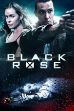 Nonton Streaming Download Drama Nonton Black Rose 2014 Sub Indo Subtitle Indonesia