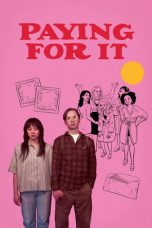 Nonton Streaming Download Drama Nonton Paying for It 2025 Sub Indo Subtitle Indonesia